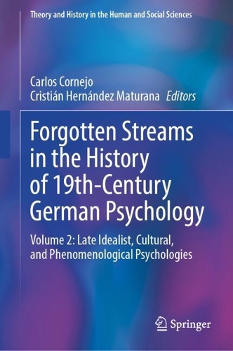 Forgotten Streams in the History of 19th-Century German Psychology. Volume 2