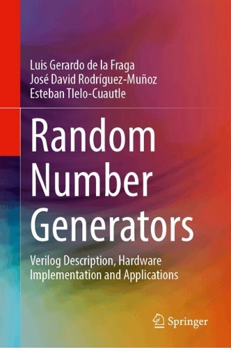Random Number Generators: Verilog Description, Hardware Implementation and Applications.