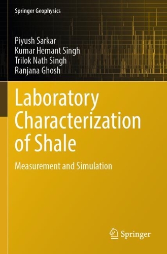 Laboratory Characterization of Shale: Measurement and Simulation.