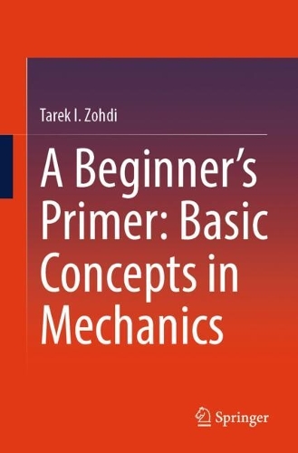 A Beginner's Primer: Basic Concepts in Mechanics.