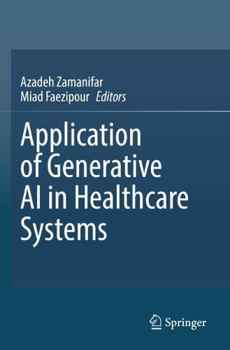Application of Generative AI in Healthcare Systems.