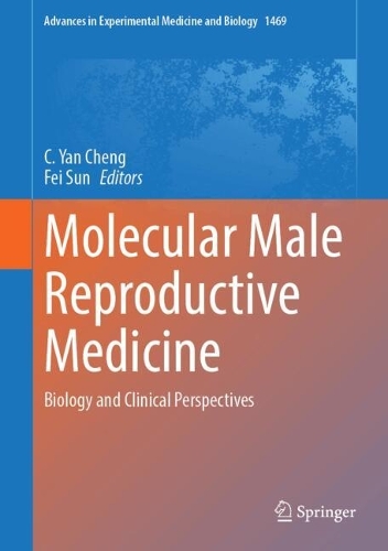 Molecular Male Reproductive Medicine: Biology and Clinical Perspectives.