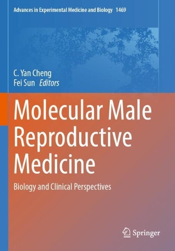 Molecular Male Reproductive Medicine: Biology and Clinical Perspectives.