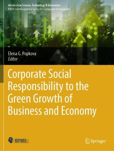Corporate Social Responsibility to the Green Growth of Business and Economy.