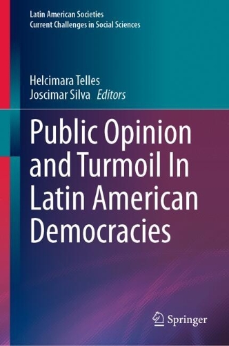 Public Opinion and Turmoil in Latin American Democracies.