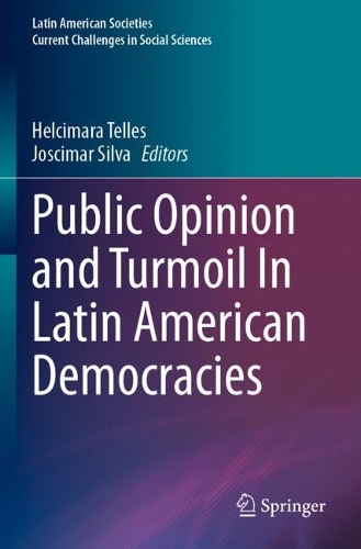 Public Opinion and Turmoil In Latin American Democracies.