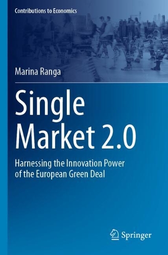 Single Market 2.0: Harnessing the Innovation Power of the European Green Deal.