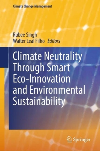 Climate Neutrality Through Smart Eco-Innovation and Environmental Sustainability.