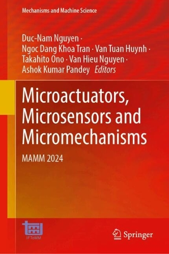 Microactuators, Microsensors and Micromechanisms: MAMM 2024.