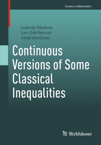 Continuous Versions of Some Classical Inequalities.