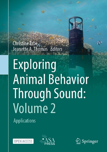 Exploring Animal Behavior Through Sound: Volume 2: Applications.
