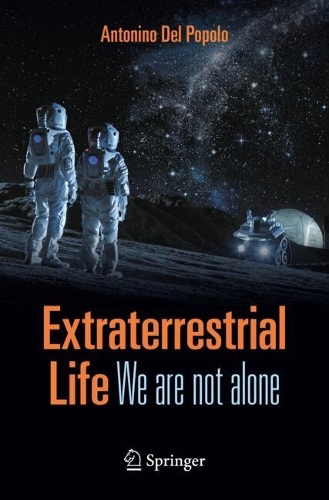 Extraterrestrial Life: We are not alone.
