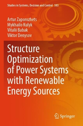 Structure Optimization of Power Systems with Renewable Energy Sources.