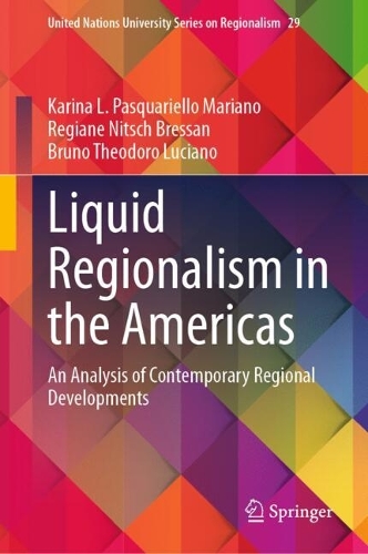 Liquid Regionalism in the Americas