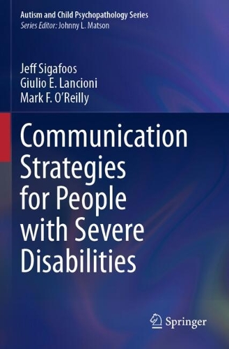 Communication Strategies for People with Severe Disabilities.