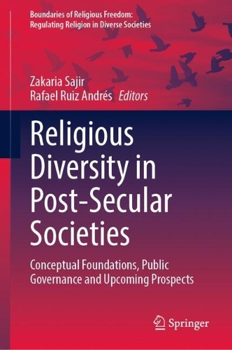 Religious Diversity in Post Secular Societies