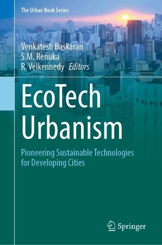 EcoTech Urbanism: Pioneering Sustainable Technologies for Developing Cities.