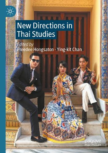 New Directions in Thai Studies.
