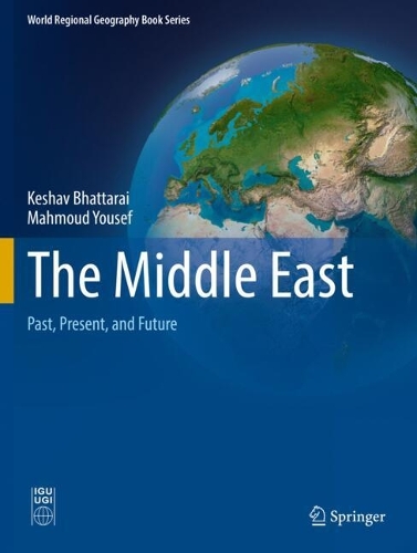 The Middle East: Past, Present, and Future.