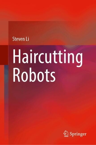 Haircutting Robots.