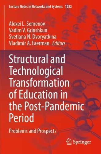 Structural and Technological Transformation of Education in the Post-Pandemic Period: Problems and Prospects.