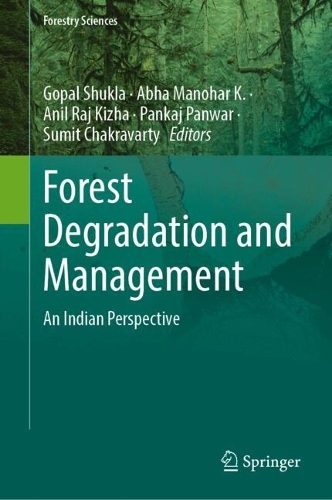 Forest Degradation and Management: An Indian Perspective.