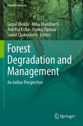 Forest Degradation and Management: An Indian Perspective.