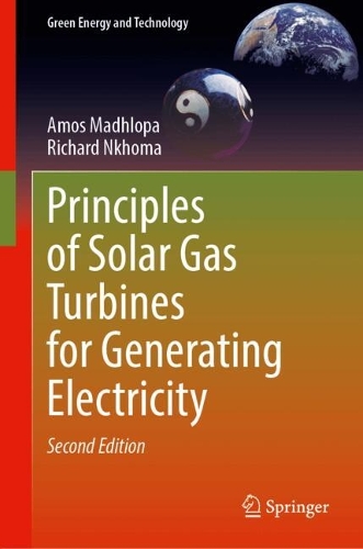 Principles of Solar Gas Turbines for Generating Electricity. Second Edition 2025