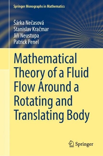 Mathematical Theory of a Fluid Flow Around a Rotating and Translating Body.