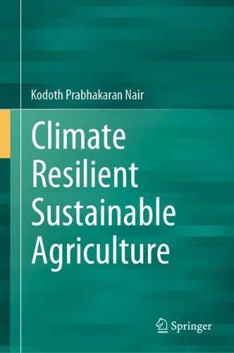 Climate Resilient Sustainable Agriculture.