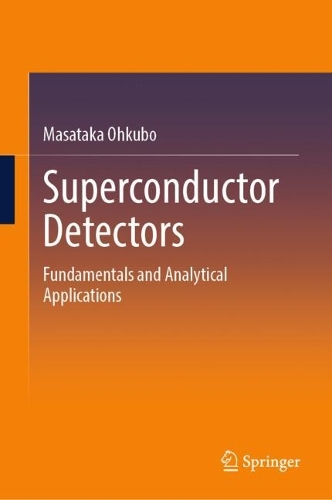 Superconductor Detectors: Fundamentals and Analytical Applications.