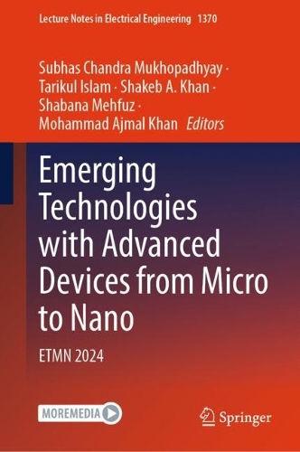 Emerging Technologies with Advanced Devices from Micro to Nano: ETMN 2024.