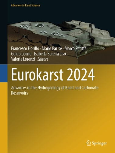 Eurokarst 2024: Advances in the Hydrogeology of Karst and Carbonate Reservoirs.