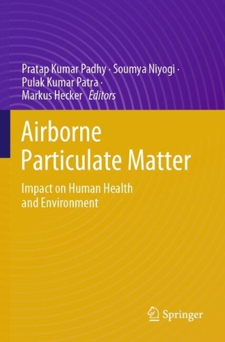 Airborne Particulate Matter: Impact on Human Health and Environment.