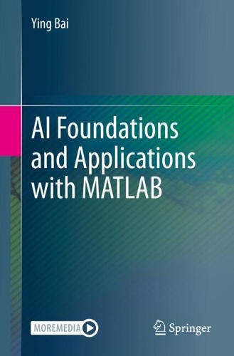 AI Foundations and Applications with MATLAB.