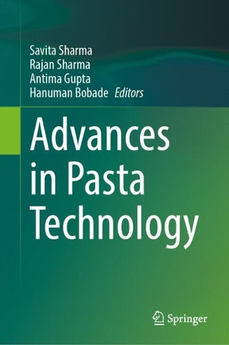 Advances in Pasta Technology.