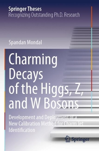 Charming Decays of the Higgs, Z, and W Bosons: Development and Deployment of a New Calibration Method for Charm Jet Identification.