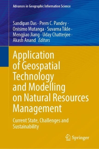 Application of Geospatial Technology and Modelling on Natural Resources Management: Current State, Challenges and Sustainability.