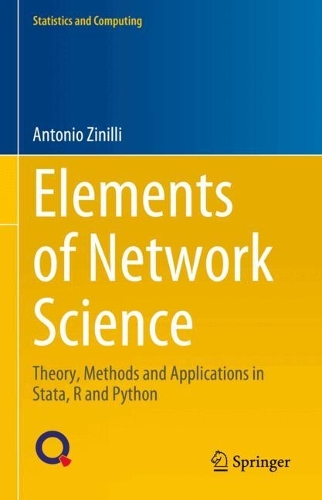 Elements of Network Science: Theory, Methods and Applications in Stata, R and Python.