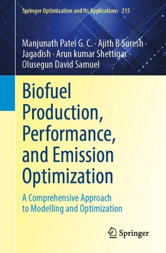 Biofuel Production, Performance and Emission Optimization