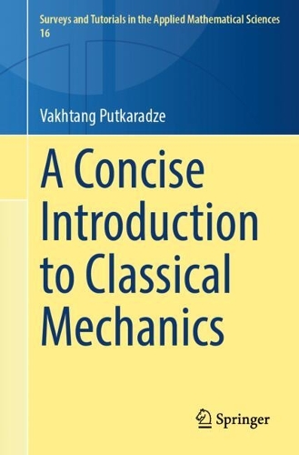 A Concise Introduction to Classical Mechanics.