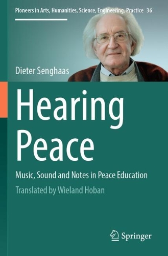 Hearing Peace: Music, Sound and Notes in Peace Education.