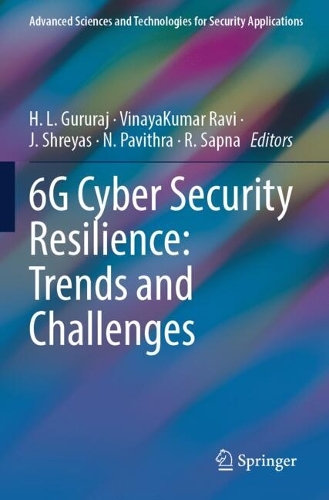 6G Cyber Security Resilience: Trends and Challenges.