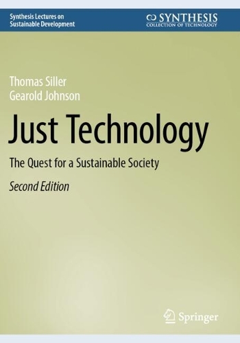 Just Technology: The Quest for a Sustainable Society. Second Edition 2025