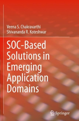 SOC-Based Solutions in Emerging Application Domains.