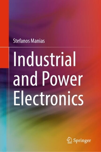 Industrial and Power Electronics.