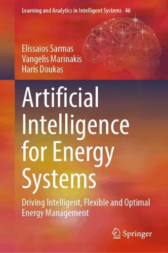 Artificial Intelligence for Energy Systems: Driving Intelligent, Flexible and Optimal Energy Management.