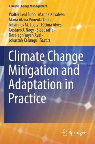 Climate Change Mitigation and Adaptation in Practice.
