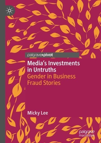 Media's Investments in Untruths