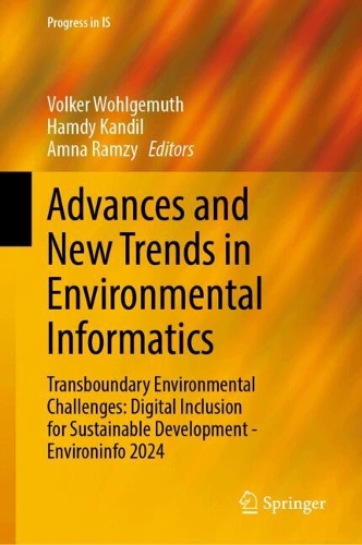 Advances and New Trends in Environmental Informatics: Transboundary Environmental Challenges: Digital Inclusion for Sustainable Development-EnviroInfo 2024.